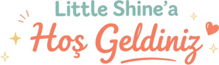 Little Shine'a Hoş Geldiniz